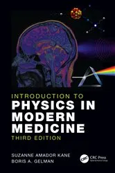 Book cover of Introduction to Physics in Modern Medicine (3rd ed.) by Suzanne Amador Kane