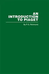 Book cover of Introduction to Piaget by R.G. Richmond