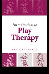 Book cover of Introduction to Play Therapy by Ann Cattanach