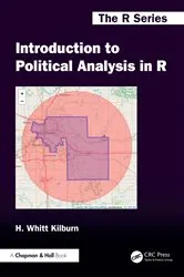 Book cover of Introduction to Political Analysis in R by H. Whitt Kilburn