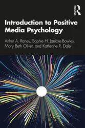 Book cover of Introduction to Positive Media Psychology by Arthur A. Raney