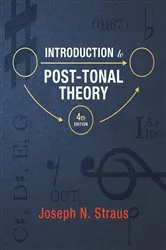 Book cover of Introduction to Post-Tonal Theory (4th ed.) by Joseph N. Straus