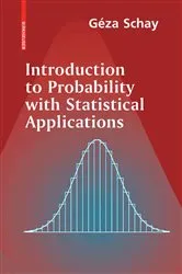 Book cover of Introduction to Probability with Statistical Applications by Unknown