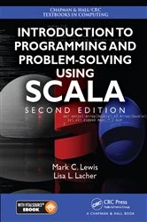 Book cover of Introduction to Programming and Problem-Solving Using Scala (2nd ed.) by Mark C. Lewis