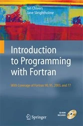 Book cover of Introduction to Programming with Fortran by Ian Chivers