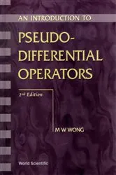 Book cover of Introduction To Pseudo-differential Operators, An (2nd Edition) by Man-wah Wong