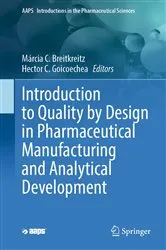 Book cover of Introduction to Quality by Design in Pharmaceutical Manufacturing and Analytical Development by Márcia Cristina Breitkreitz