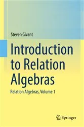 Book cover of Introduction to Relation Algebras by Steven Givant