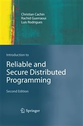 Book cover of Introduction to Reliable and Secure Distributed Programming (2nd ed.) by Christian Cachin