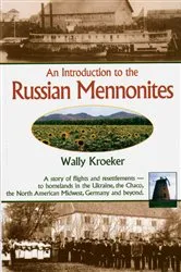 Book cover of Introduction to Russian Mennonites by Wally Kroeker
