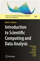 Book cover of Introduction to Scientific Computing and Data Analysis by Mark H. Holmes