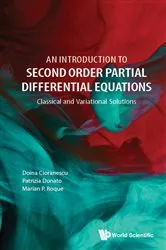 Book cover of Introduction To Second Order Partial Differential Equations, An: Classical And Variational Solutions by Unknown