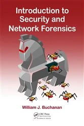 Book cover of Introduction to Security and Network Forensics by William J. Buchanan