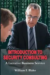Book cover of Introduction to Security Consulting by William F. Blake