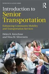 Book cover of Introduction to Senior Transportation by Helen K. Kerschner