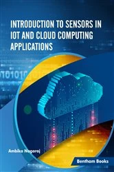 Book cover of Introduction to Sensors in IoT and Cloud Computing Applications by Ambika Nagaraj