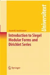Book cover of Introduction to Siegel Modular Forms and Dirichlet Series by Anatoli Andrianov