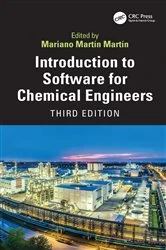 Book cover of Introduction to Software for Chemical Engineers (3rd ed.) by Mariano Martín Martín