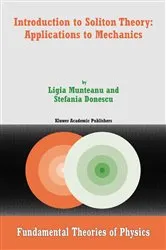 Book cover of Introduction to Soliton Theory: Applications to Mechanics by Ligia Munteanu