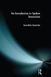 Book cover of Introduction to Spoken Interaction, An by Anna-Brita Stenstrom