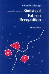 Book cover of Introduction to Statistical Pattern Recognition (2nd ed.) by Keinosuke Fukunaga