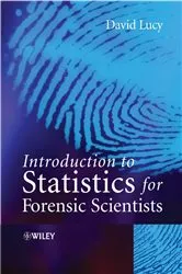 Book cover of Introduction to Statistics for Forensic Scientists by David Lucy