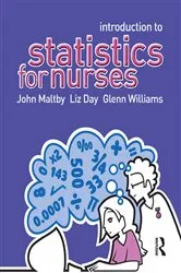 Book cover of Introduction to Statistics for Nurses by John Maltby