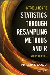 Book cover of Introduction to Statistics Through Resampling Methods and R (2nd ed.) by Unknown