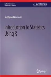 Book cover of Introduction to Statistics Using R by Mustapha Akinkunmi