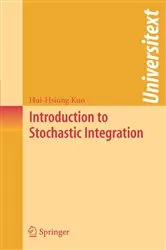 Book cover of Introduction to Stochastic Integration by Unknown
