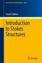 Book cover of Introduction to Stokes Structures by Unknown
