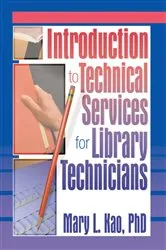 Book cover of Introduction to Technical Services for Library Technicians by Ruth C Carter