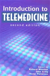 Book cover of Introduction to Telemedicine, second edition (2nd ed.) by Richard Wootton