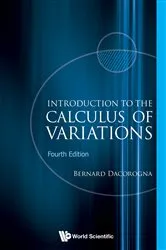 Book cover of Introduction To The Calculus Of Variations (4th Edition) by Bernard Dacorogna