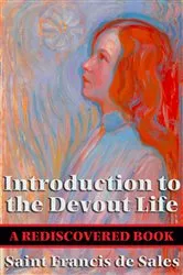 Book cover of Introduction to the Devout Life (Rediscovered Books) by Saint Francis de Sales