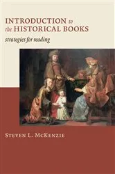 Book cover of Introduction to the Historical Books by Steven L. McKenzie