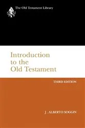 Book cover of Introduction to the Old Testament, Third Edition by J. Alberto Soggin