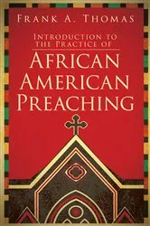 Book cover of Introduction to the Practice of African American Preaching by Unknown