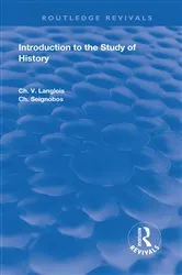 Book cover of Introduction to the Study of History by CH. V. Langlois