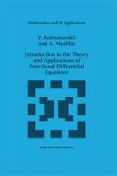 Book cover of Introduction to the Theory and Applications of Functional Differential Equations by Unknown