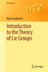 Book cover of Introduction to the Theory of Lie Groups by Roger Godement