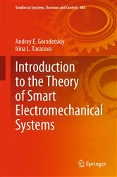 Book cover of Introduction to the Theory of Smart Electromechanical Systems by Andrey E. Gorodetskiy