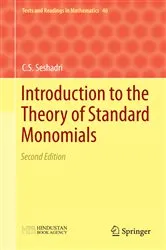 Book cover of Introduction to the Theory of Standard Monomials by C. S. Seshadri