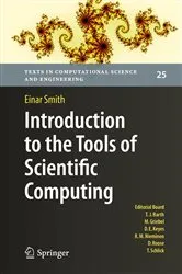 Book cover of Introduction to the Tools of Scientific Computing by Unknown