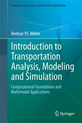 Book cover of Introduction to Transportation Analysis, Modeling and Simulation by Dietmar P.F. Möller
