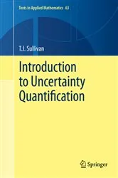 Book cover of Introduction to Uncertainty Quantification by T.J. Sullivan