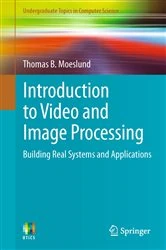 Book cover of Introduction to Video and Image Processing by Thomas B. Moeslund