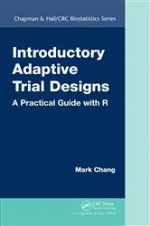 Book cover of Introductory Adaptive Trial Designs by Unknown