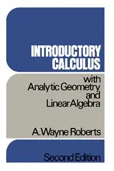 Book cover of Introductory Calculus (2nd ed.) by A. Wayne Roberts