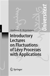 Book cover of Introductory Lectures on Fluctuations of Lévy Processes with Applications by Andreas E. Kyprianou